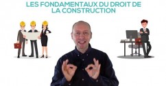 Nouveau : formez-vous aux fondamentaux du droit de la construction