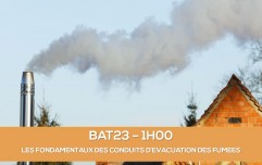 Nouvelle formation : Les fondamentaux des conduits d'vacuation des fumes