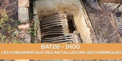 Nouvelle formation en ligne : Les fondamentaux des installations gothermiques