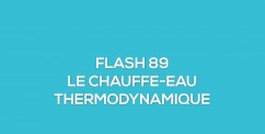 Nouveau micro-learning : Le chauffe-eau thermodynamique