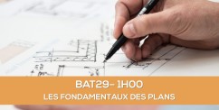 Nouvelle formation en ligne : Les fondamentaux des plans en immobilier et btiment
