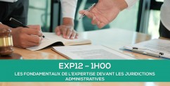 Nouvelle formation disponible : les fondamentaux de l'expertise devant les juridictions adminsitratives