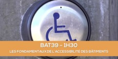 Nouvelle formation E-learning disponible : Les fondamentaux de l'accessibilit des btiments 