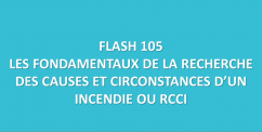 Nouveau : Les fondamentaux de la Recherche de causes et Circonstances d'un Incendie