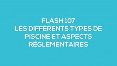 Nouveaut : Les diffrents types de piscine et aspects rglementaires