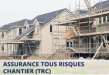 Assurance Tous Risques Chantiers