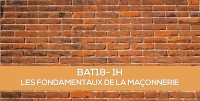 E-learning BAT18: Les fondamentaux de la maonnerie d'ouvrages verticaux