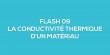 Flash-learning 09 - La conductivité thermique d'un matériau