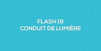 Flash-learning 19 - Le conduit de lumière