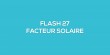 Flash-learning 27 - Le facteur solaire
