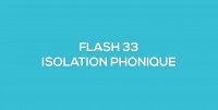 Flash-learning 33 - Isolation phonique