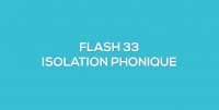 Flash-learning 33 - Isolation phonique