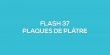 Flash-learning 37 - Plaques de plâtre