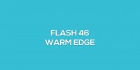 Flash-learning 46 - Warm edge