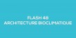 Flash-learning 48 - Architecture bioclimatique