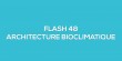 Flash-learning 48 - Architecture bioclimatique