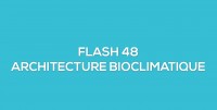 Flash-learning 48 - Architecture bioclimatique