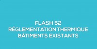 Flash-learning 52 - Réglementation thermique des bâtiments existants RT ex 