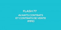 Flash-learning 77 : Avants contrats et contrats de vente 