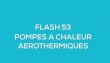 Flash-learning 53 - Pompes à chaleur aérothermiques