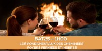 E-learning BAT25 : Les fondamentaux des chemines  foyers ferms et inserts