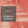 PODCAST BAT03 : Les fondamentaux des fondations d'un bâtiment