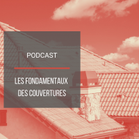 PODCAST BAT06 : Les fondamentaux des couvertures