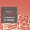 PODCAST BAT11 : Les fondamentaux des structures