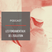 PODCAST BAT20 : Les fondamentaux de l'isolation