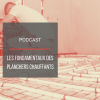 PODCAST BAT24 : Les fondamentaux des planchers chauffants