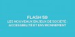 Flash-learning 59 : Les nouveaux enjeux de société : accessibilité et environnement