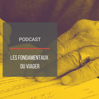 PODCAST IMMO01 : Les fondamentaux du viager