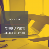 PODCAST IMMO12 : Assurer la validit juridique de la vente