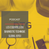 PODCAST IMMO22 : Les essentiels du Diagnostic Technique Global