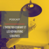 PODCAST IMMO23 : L'entretien courant et les rparations locatives