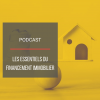 PODCAST IMMO34 : Les essentiels du financement immobilier