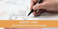 E-learning BAT29 : Les fondamentaux des plans en immobilier et btiment