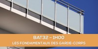 E-learning BAT32 : Les fondamentaux des garde-corps