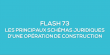 Flash-learning 73 : Les principaux schmas juridiques d'une opration de construction