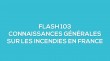 Flash-learning 103 - Connaissances générales sur les incendies en France