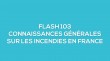 Flash-learning 103 - Connaissances générales sur les incendies en France