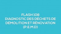 Flash-learning 108 : Le diagnostic des dchets de dmolition et rnovation (PEMD)