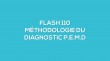Flash-learning 110 : Méthodologie du diagnostic P.E.M.D