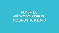 Flash-learning 110 : Mthodologie du diagnostic PEMD