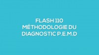 Flash-learning 110 : Mthodologie du diagnostic PEMD