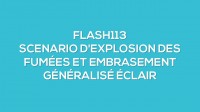 Flash-learning 113 : Scénario d'explosion des fumées et embrasement généralisé éclair