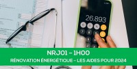E-learning NRJ01 : Rénovation énergétique : les aides pour 2024