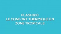 Flash-learning 120 : Le confort thermique en zone tropicale