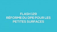 Flash-learning 129 - Rforme du DPE 2021 : petites surfaces et autres modifications