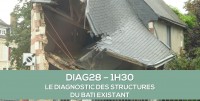 DIAG28 : Le diagnostic des structures du bti existant